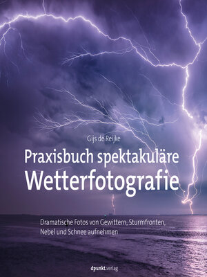 cover image of Praxisbuch spektakuläre Wetterfotografie